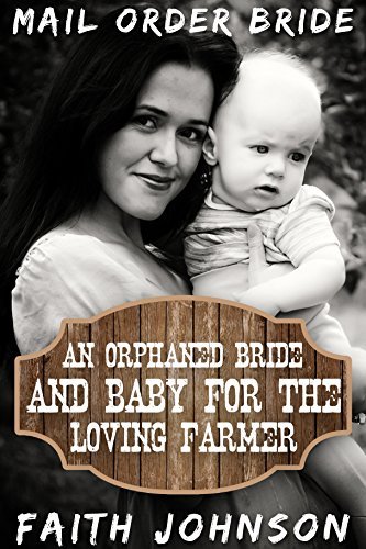 An Orphaned Bride and Baby for the Loving Farmer book cover