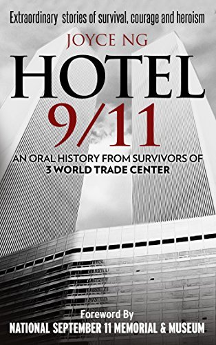 Hotel 9/11: An Oral History from Survivors of 3 World Trade Center