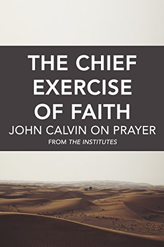 The Chief Exercise of Faith book cover