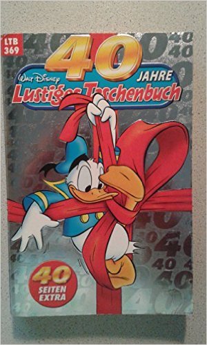 40 Jahre Lustiges Taschenbuch #369 book cover