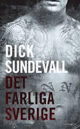 Det farliga Sverige