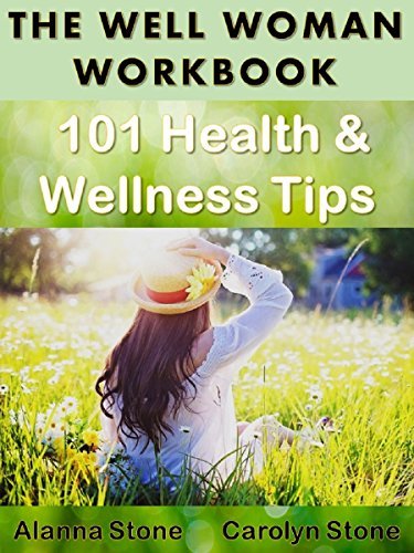 The Well Woman Workbook: 101 Health and Wellness Tips for Women by ...