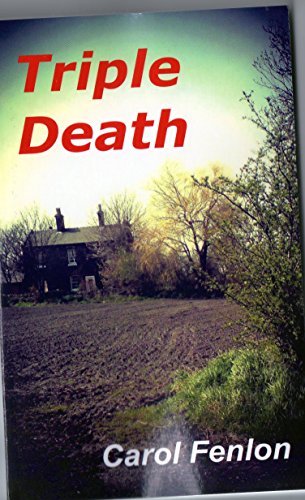 Triple Death by Carol Fenlon | Goodreads