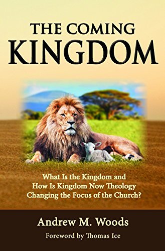 The Coming Kingdom: What Is the Kingdom and How Is Kingdom Now Theology Changing the Focus of the Church?