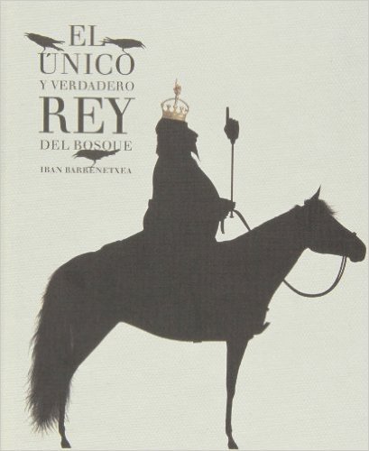 El único y verdadero Rey del Bosque book cover