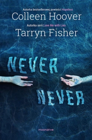 Never Never (Never Never, #1-3)
