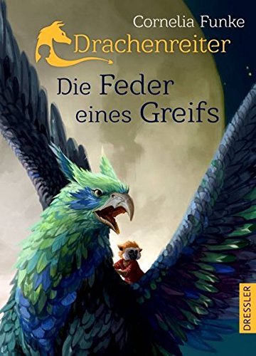 Die Feder eines Greifs (Drachenreiter, #2)