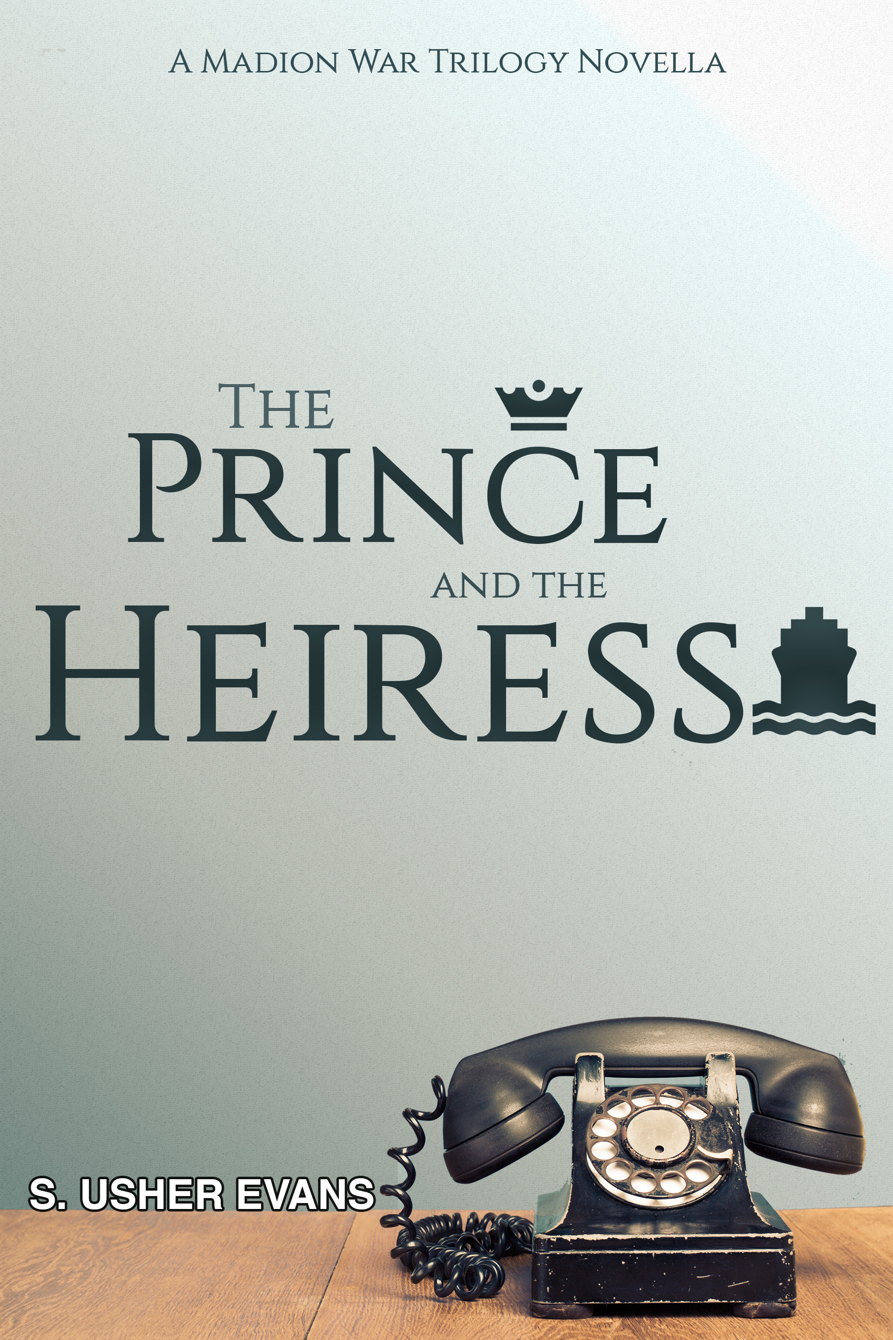 The Prince and the Heiress by S. Usher Evans | Goodreads