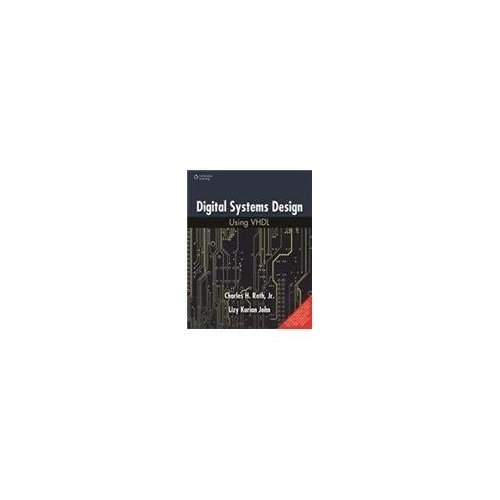 Digital Systems Design using VHDL by Roth Goodreads