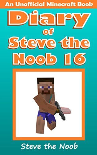 Diary of Steve the Noob 16 (An Unofficial Minecraft Book) book cover