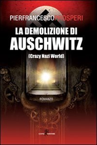 La demolizione di Auschwitz book cover