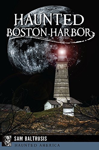 Haunted Boston Harbor book cover