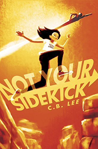 Not Your Sidekick (Not Your Sidekick, #1)