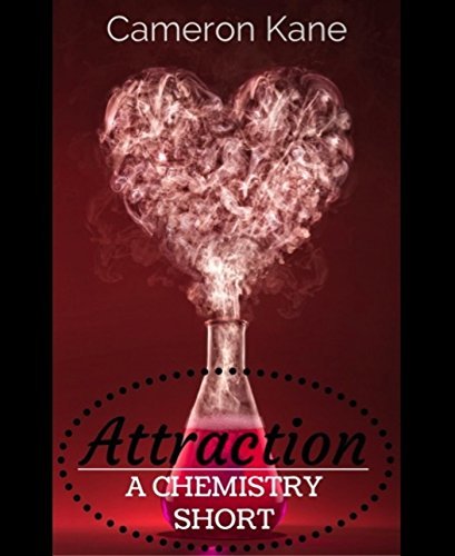 Attraction: A Chemistry Short