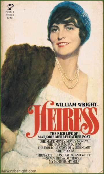 Heiress: The Rich Life of Marjorie Merriweather Post