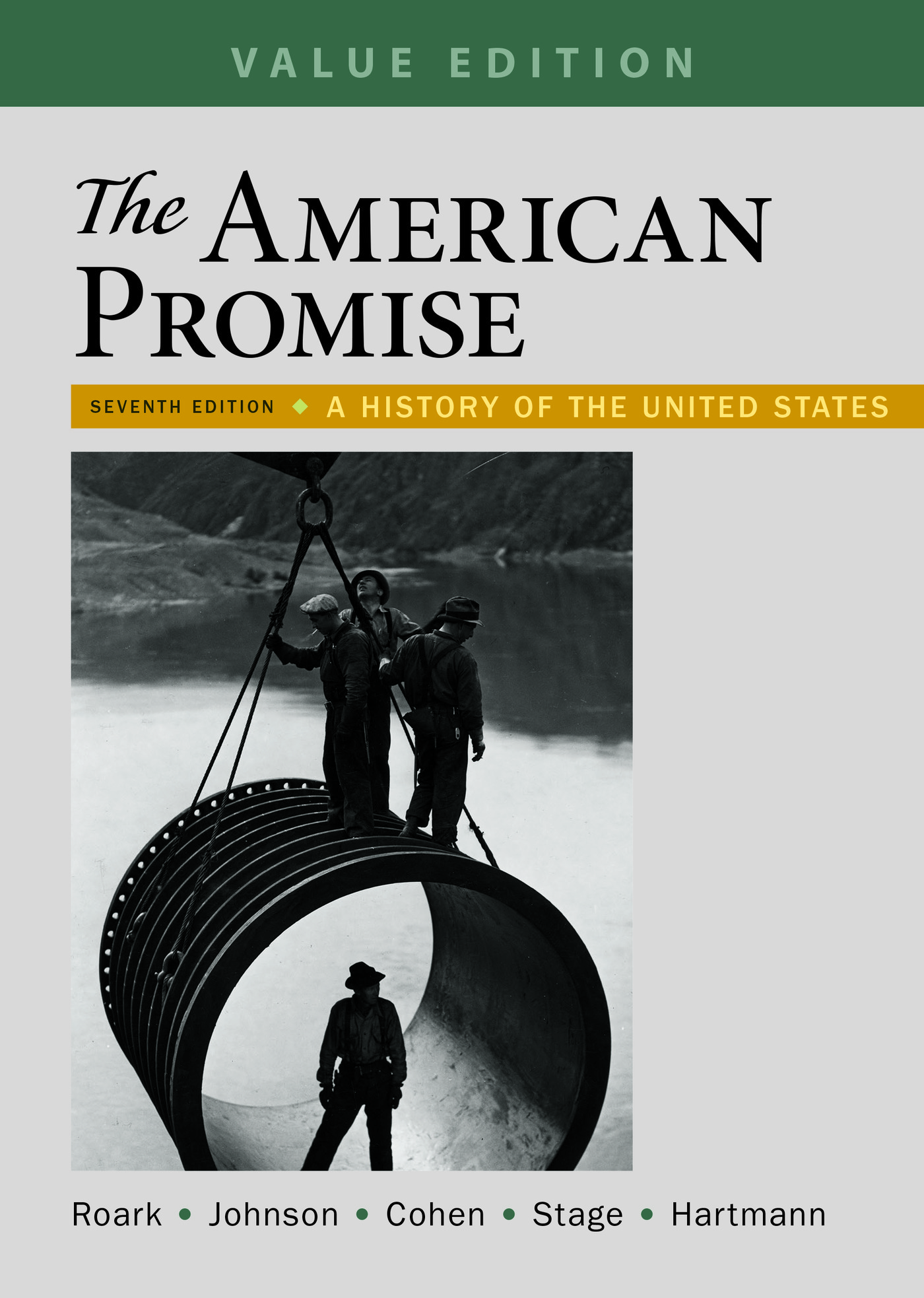 The American Promise A History of the United States by James L. Roark