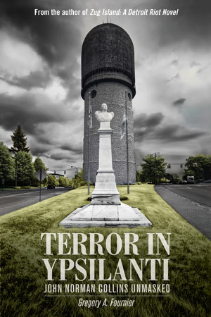 Terror in Ypsilanti: John Norman Collins Unmasked