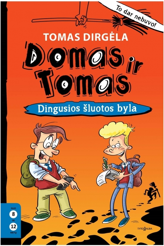 Domas ir Tomas. Dingusios šluotos byla