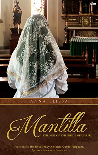 Mantilla: The Veil of the Bride of Christ