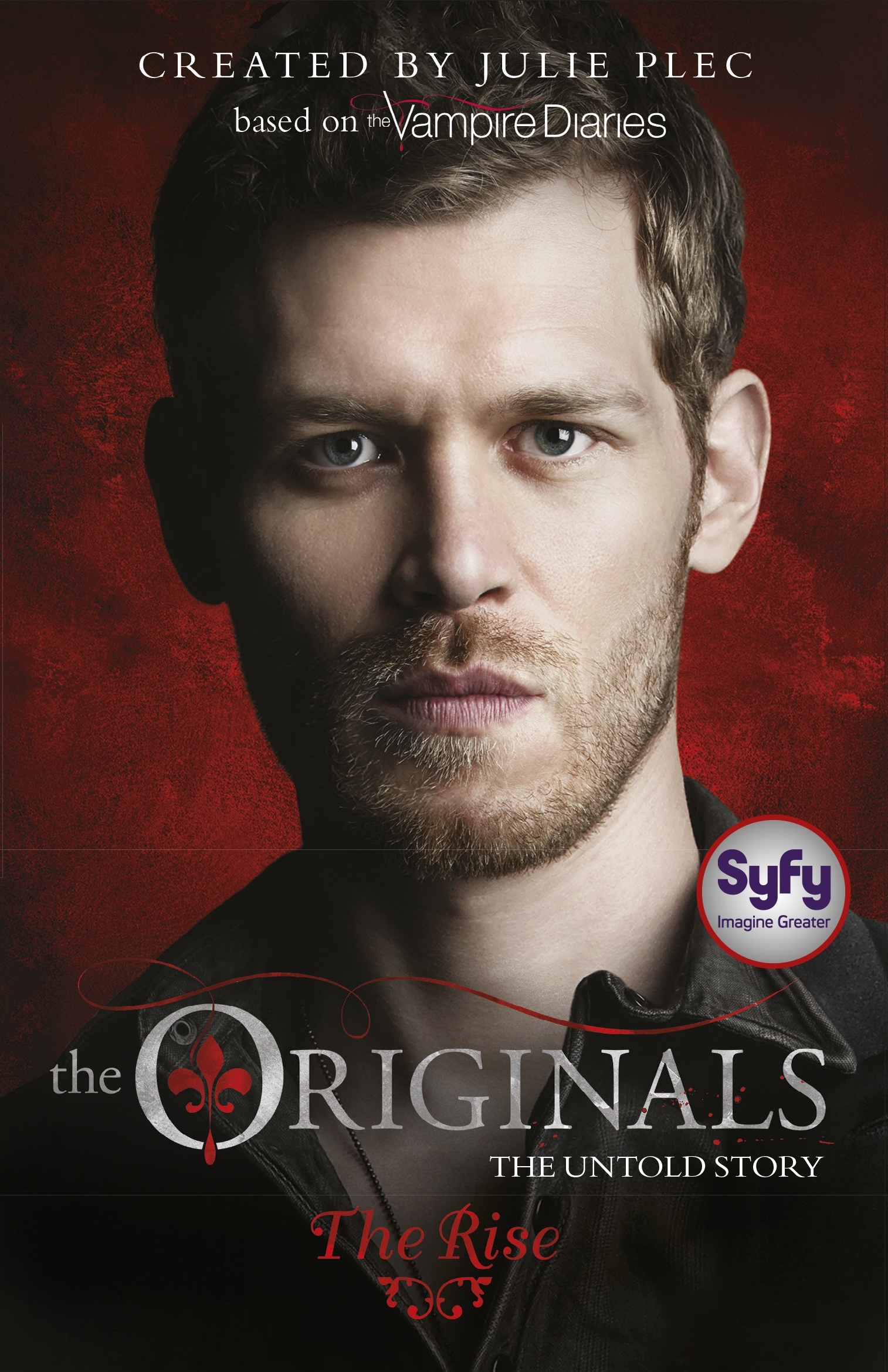 The Rise (The Originals, #1)