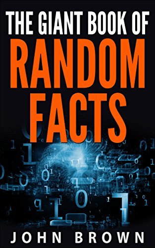 The Giant Book of Random Facts
