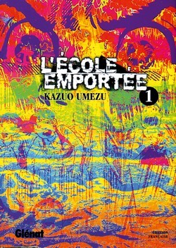 L'École emportée, tome 1