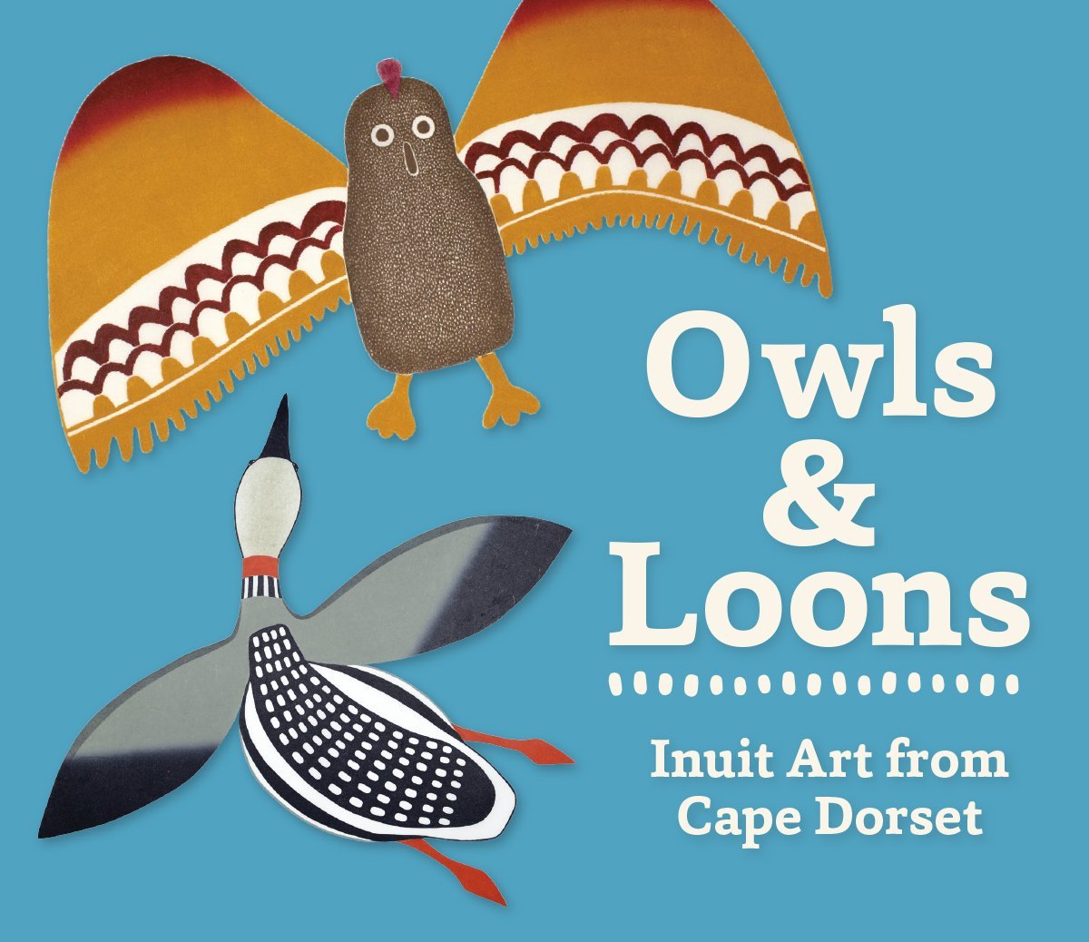 Owls & Loons: Inuit Art from Cape Dorset by Zoe Burke | Goodreads