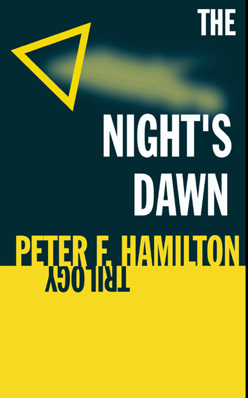 Cover of The Night's Dawn Trilogy: The Reality Dysfunction, The Neutronium Alchemist, and The Naked God