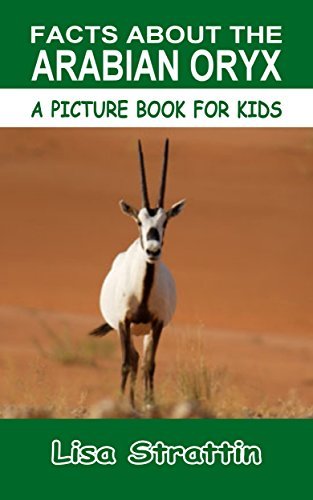 Facts About the Arabian Oryx