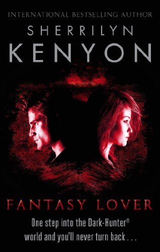 Fantasy Lover (Dark-Hunter, #1)