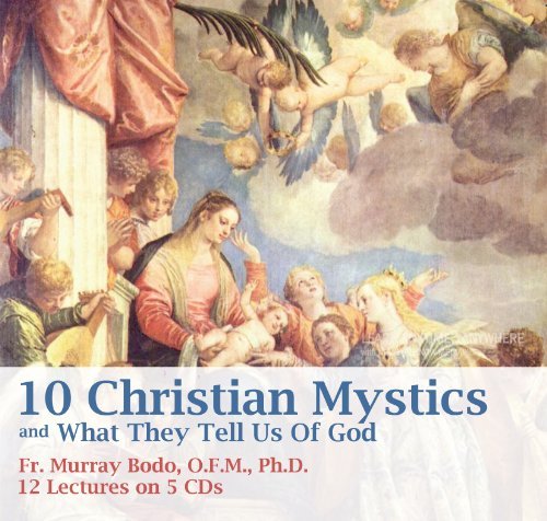 10 Christian Mystics and What They Tell Us of God book cover