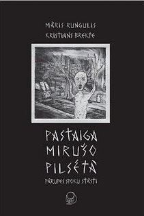 Pastaiga mirušo pilsētā