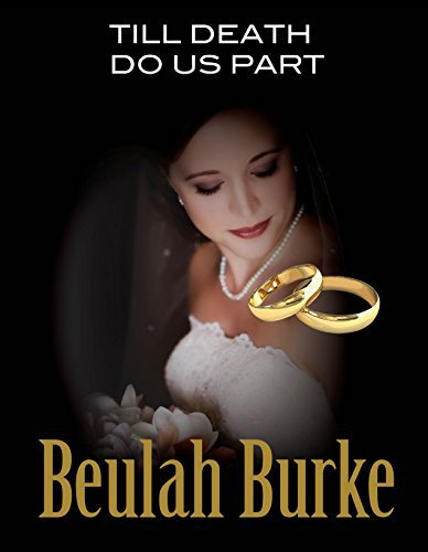 Till Death Do Us Part by Beulah Burke | Goodreads