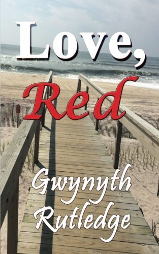 Love Rutledge Love, Red by Gwynyth Rutledge | Goodreads