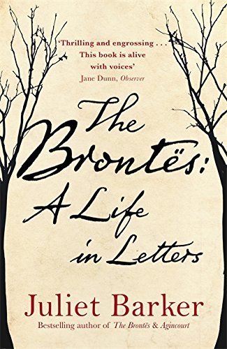 The Brontes: A Life in Letters