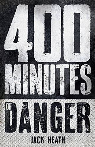 400 Minutes of Danger book cover