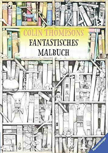 Colin Thompsons Fantastisches Malbuch book cover