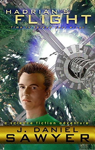 Hadrian's Flight by J. Daniel Sawyer | Goodreads