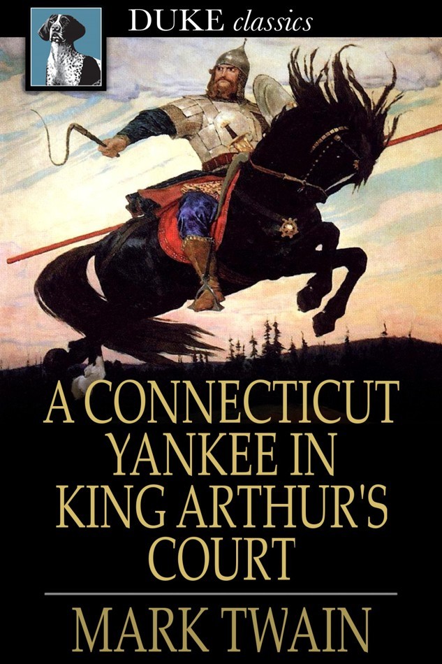 A Connecticut Yankee in King Arthur's Court