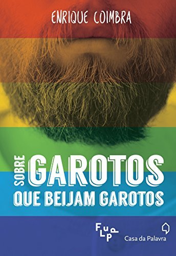 Sobre garotos que beijam garotos