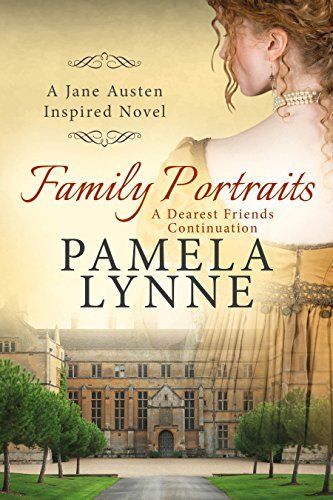 Family Portraits: A Dearest Friends Continuation