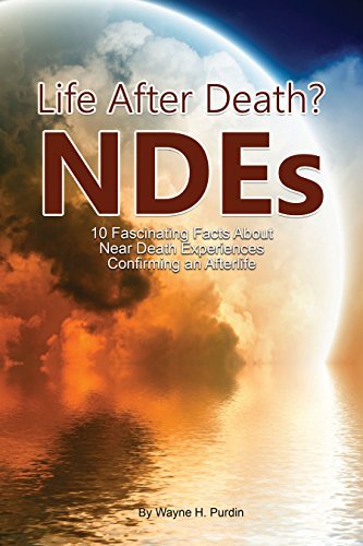 Near Death Experiences: 10 Fascinating Facts about Beyond-Death NDEs