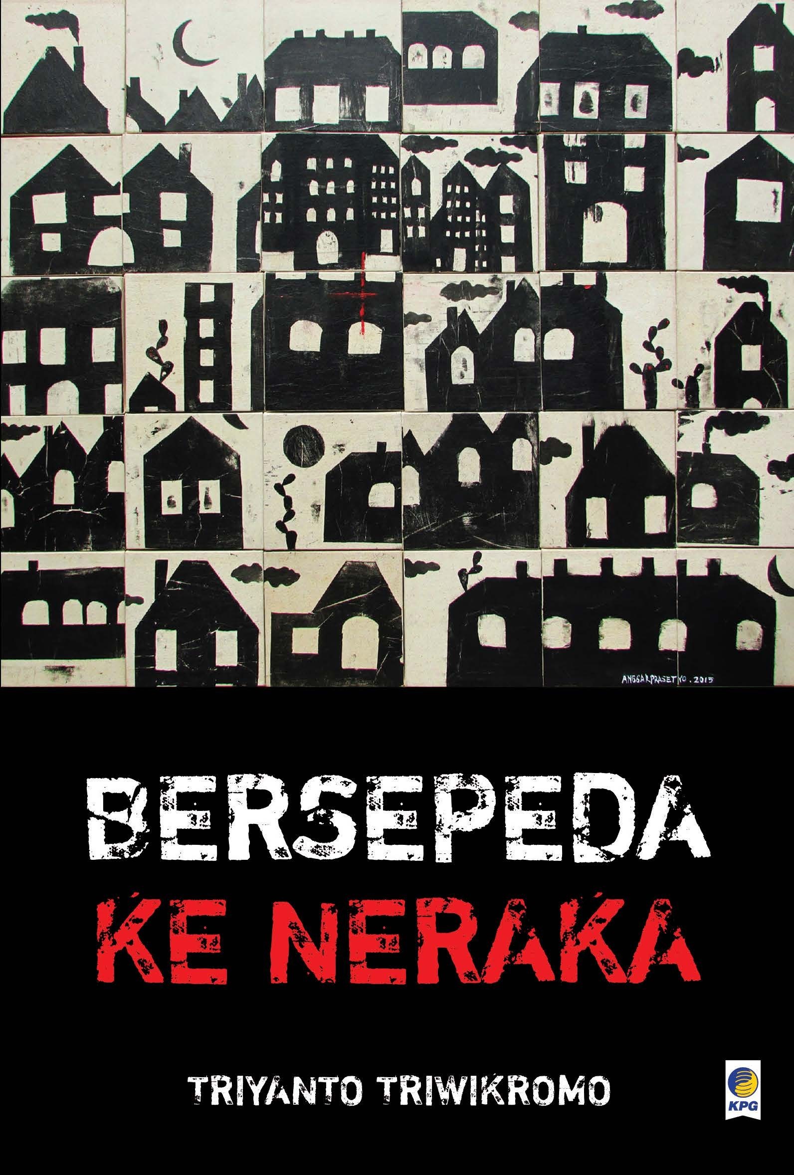 Bersepeda ke Neraka book cover