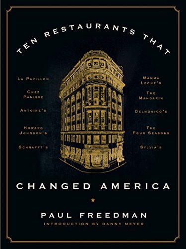Ten Restaurants That Changed America