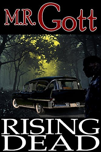 Rising Dead by M.R. Gott | Goodreads