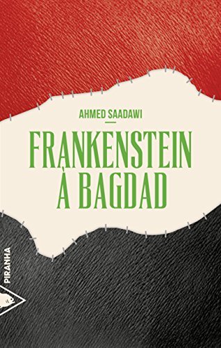 Frankenstein à Bagdad (French Edition)