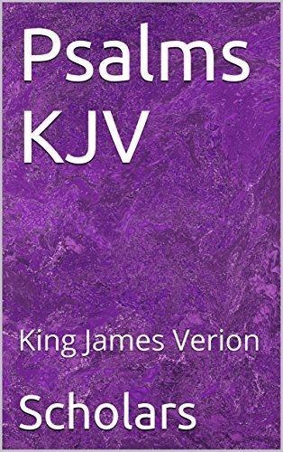 Psalms KJV: King James Verion