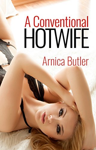 A Conventional Hotwife