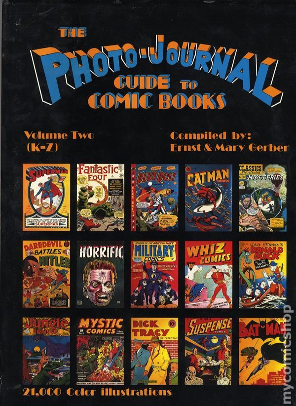 The PhotoJournal Guide to Comic Books, Vol. 2 KZ by Ernst Gerber