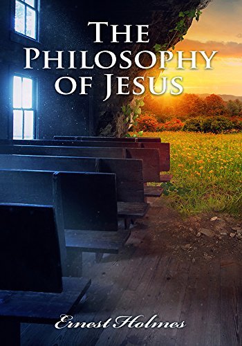 The Philosophy of Jesus